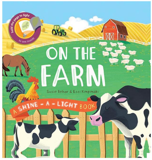 On The Farm, A Shine a Light Book