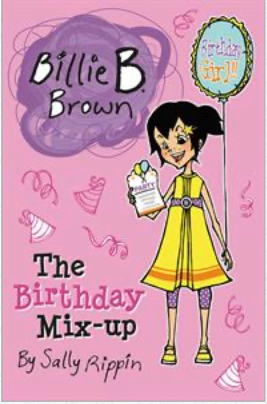 Billie B. Brown The Birthday Mix-Up Book